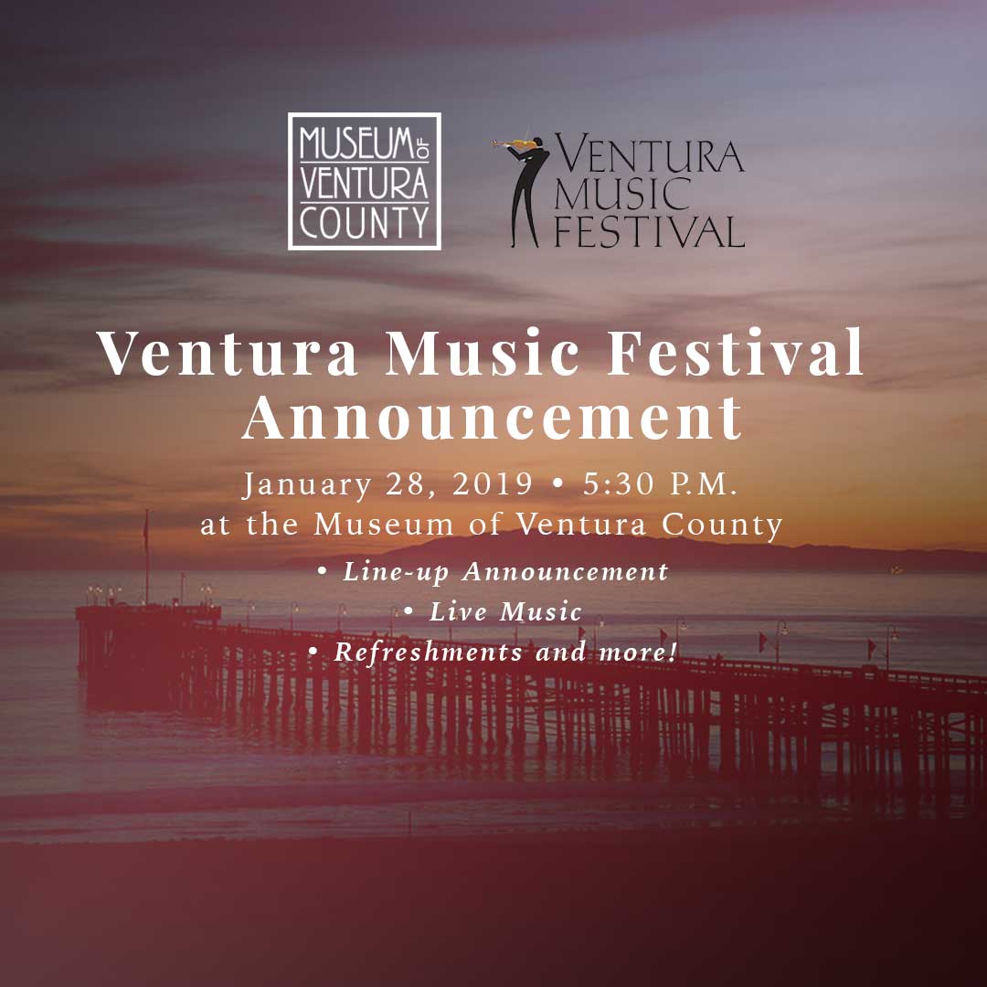 Ventura Music Festival 25th Anniversary Announcement Museum of