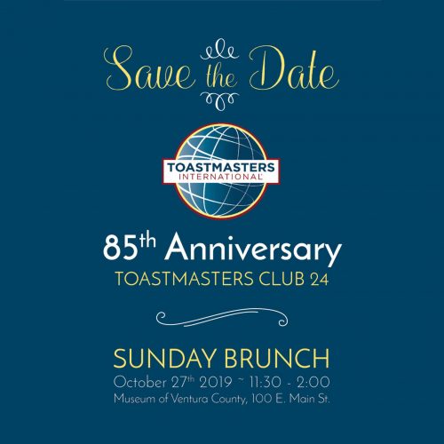 85th Anniversary Toastmasters Club 24 @ Museum of Ventura County