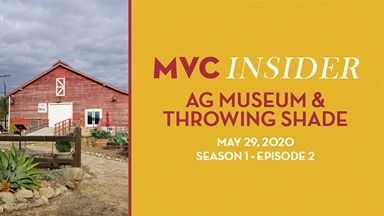 MVC Insider Ep. 2 (Season 1) — Ag Museum/Throwing Shade