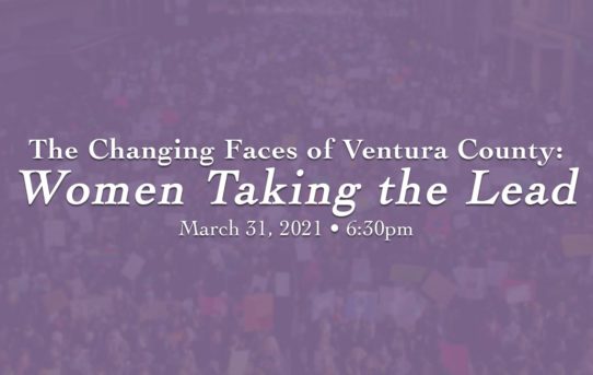 The Changing Faces of Ventura County: Women Taking the Lead