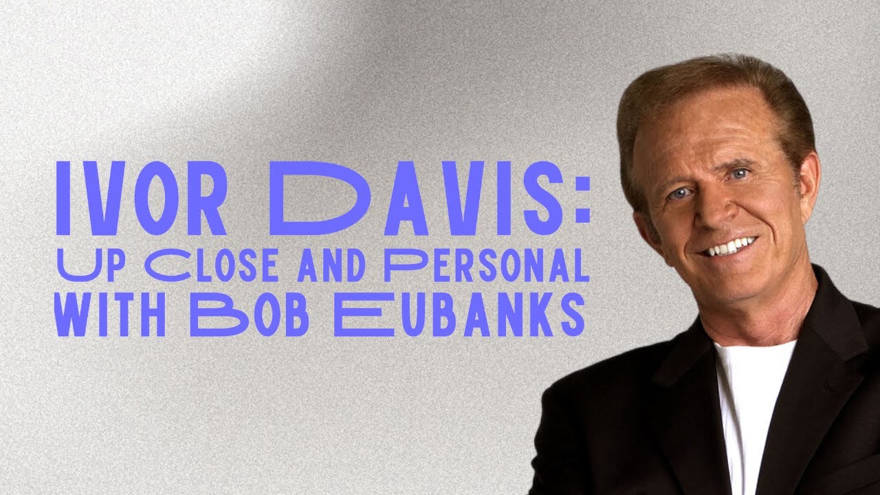 Ivor Davis Up Close and Personal with Bob Eubanks Museum of Ventura