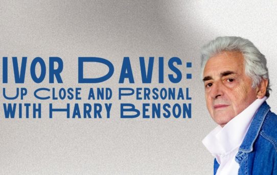 Ivor Davis: Up Close and Personal with Harry Benson