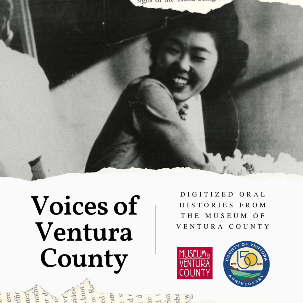 Listen to Ventura County Oral Histories