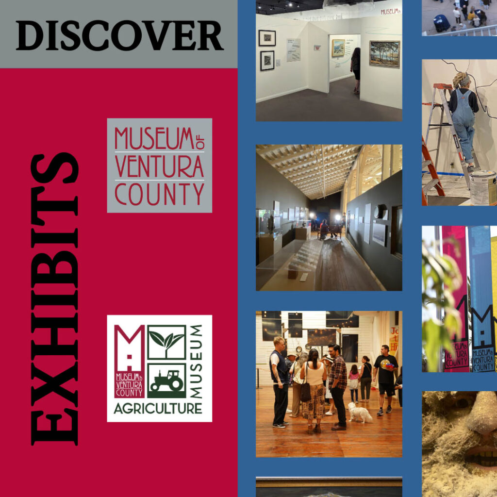 Discover the Museum of Ventura County Exhibits