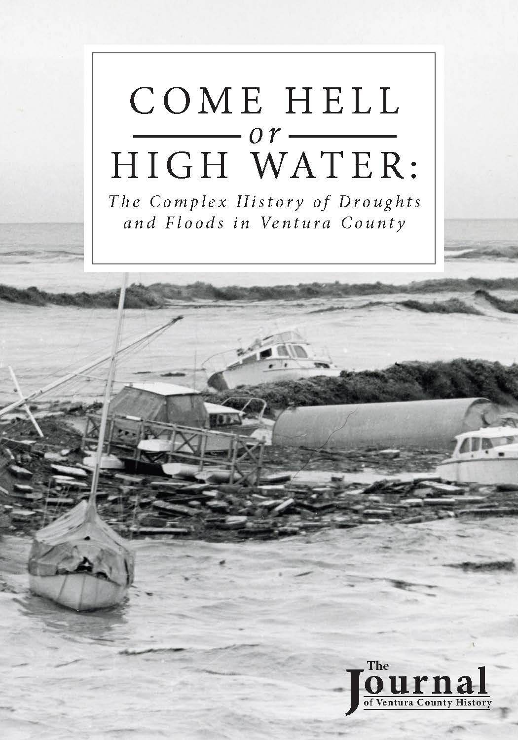 Journal of Ventura County, Vol 64 Number 1 – Come Hell or High Water cover