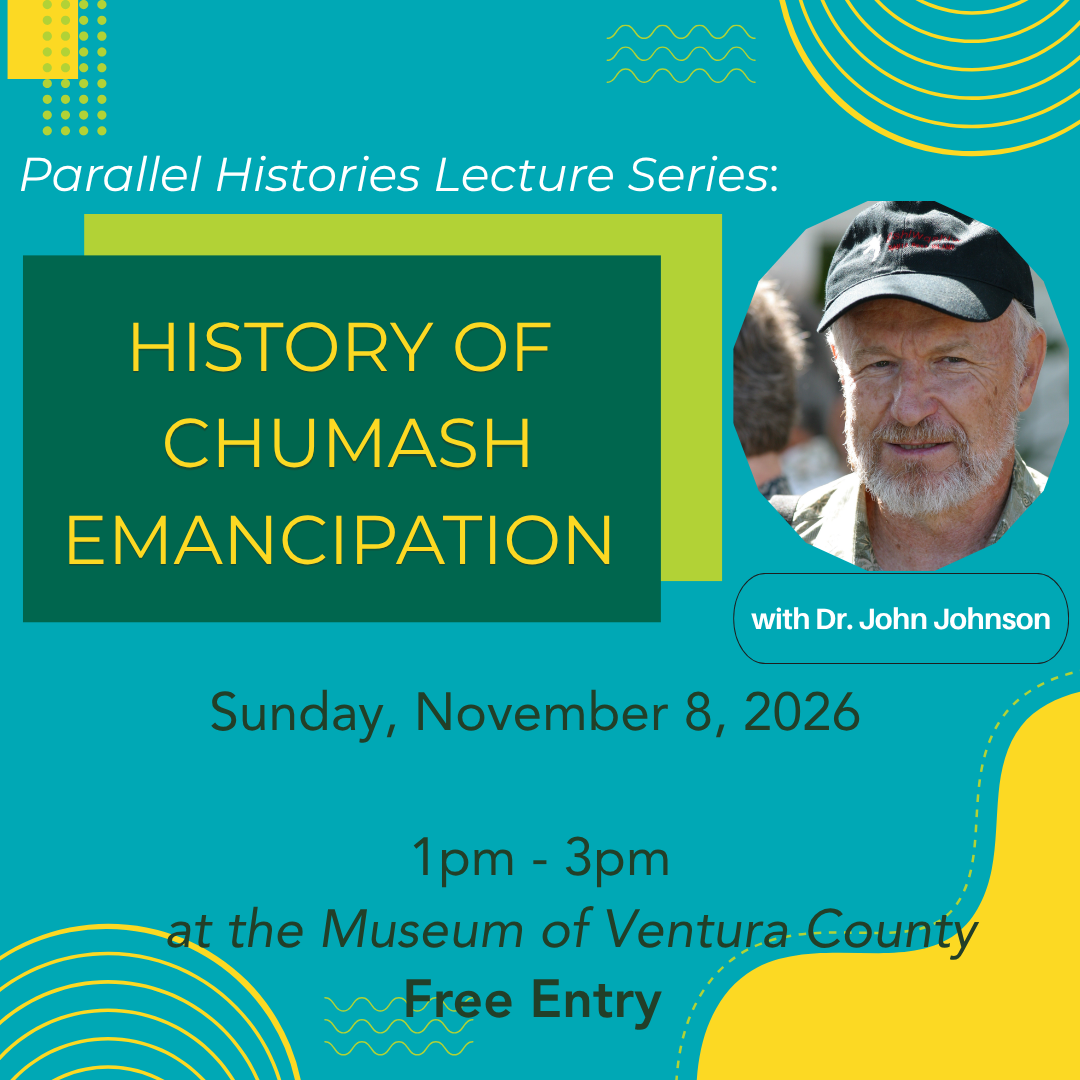 Parallel Histories Lecture Series: History of Chumash Emancipation