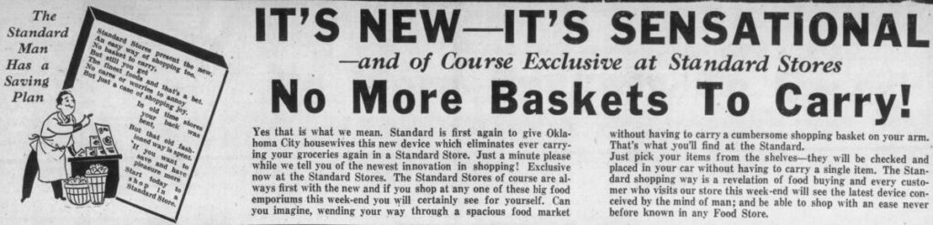 Vintage advertisement for Standard Stores promoting the revolutionary introduction of the shopping cart, with the bold headline "IT'S NEW—IT'S SENSATIONAL" and "No More Baskets To Carry!" to replace cumbersome shopping baskets.
