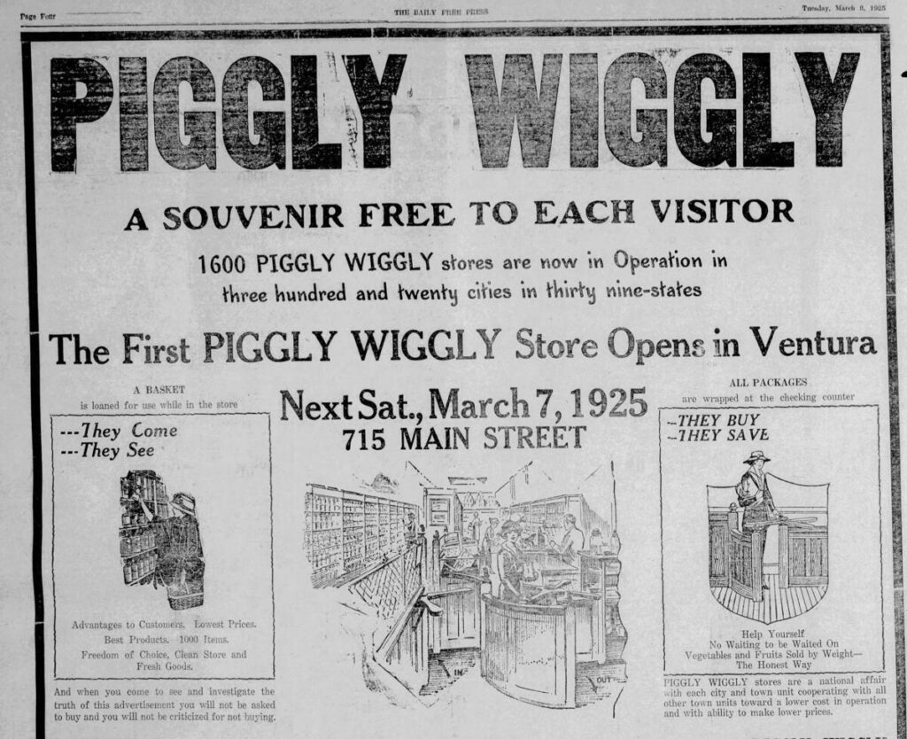 Historic newspaper advertisement from March 1925 announcing the opening of the first Piggly Wiggly self-service grocery store in Ventura, featuring illustrations of shoppers and the store's interior layout.